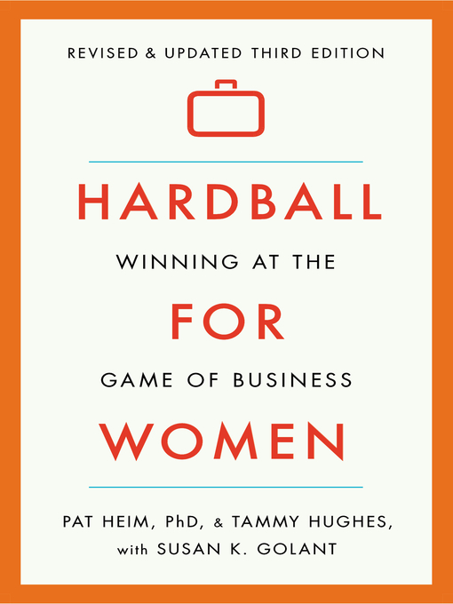 Title details for Hardball for Women by Pat Heim - Available